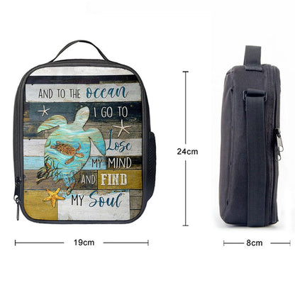Sea Turtle To The Ocean I Lose My Mind Lunch Bag, Bible Verse Lunch Bag For Men And Women