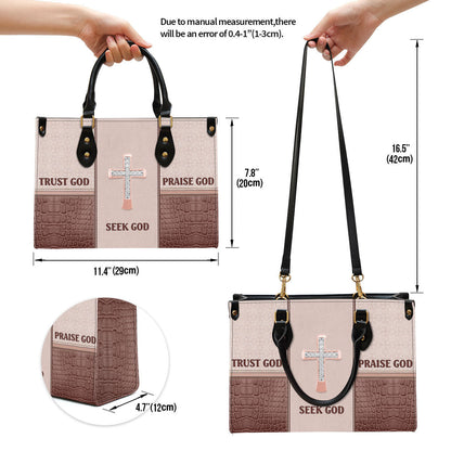 Seek God Trust God Praise God Gorgeous Leather Handbag, Religious Gifts For Women, Women Pu Leather Bag