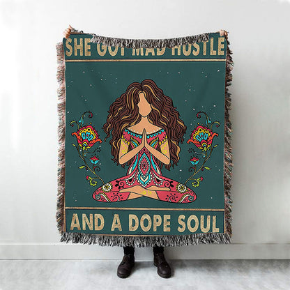 She Got Mad Hustle And A Dope Soul Woven Throw Blanket - Room Decor For Teen Girls