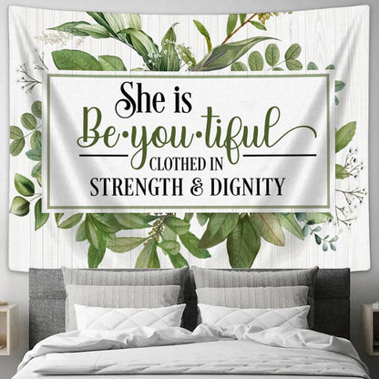 She Is Beyoutiful Clothed In Strength & Dignity Wall Art Tapestry - Christian Wall Art Decor - Scripture Tapestry Prints