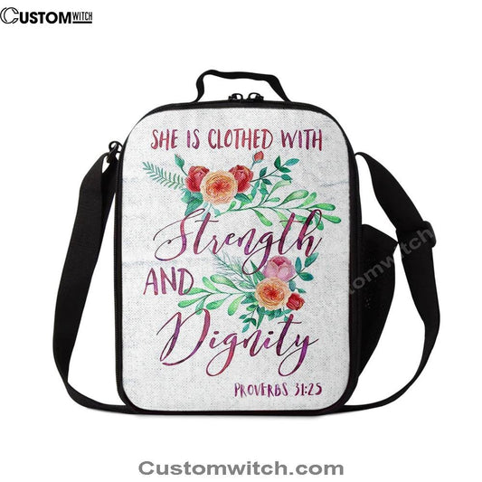 She Is Clothed With Strength And Dignity - Proverbs 31 25 Lunch Bag, Bible Verse Lunch Bag For Men And Women