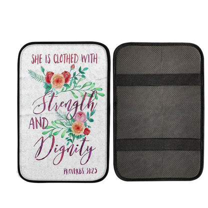 She Is Clothed With Strength And Dignity - Proverbs 31 25, Christian Gift Car Armrest Pad
