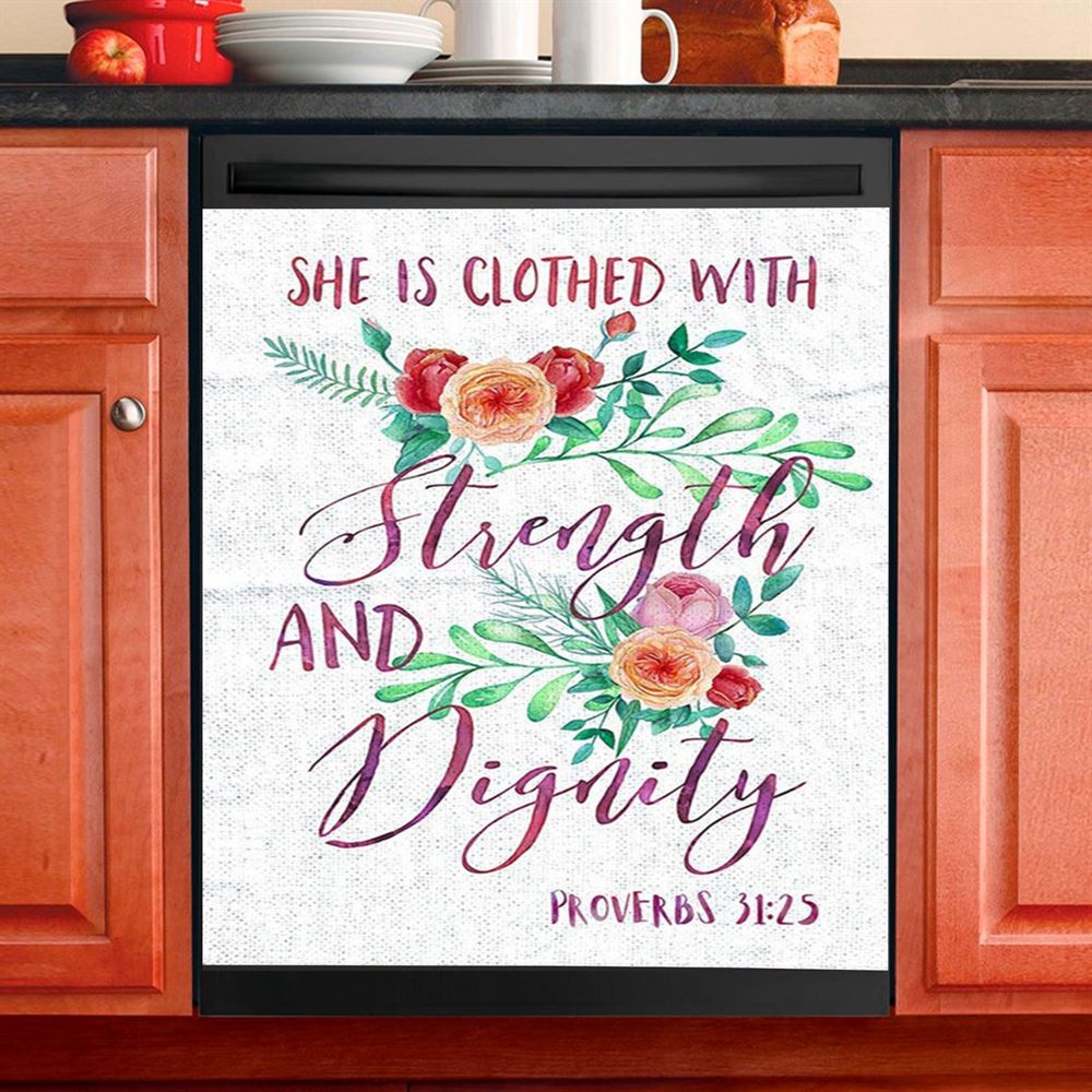 She Is Clothed With Strength And Dignity Dishwasher Cover, Proverbs 31 25 Scripture Dishwasher Wrap, Religious Decor