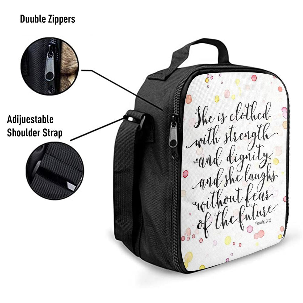 She Is Clothed With Strength And Dignity Lunch Bag - Proverbs 31 25 - Religious Decor, Bible Verse Lunch Bag For Men And Women