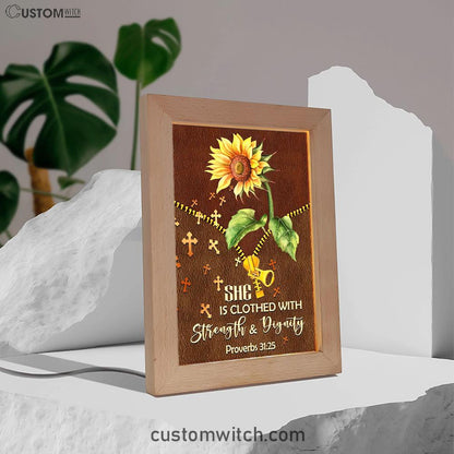 She Is Clothed With Strength And Dignity Sunflower Frame Lamp Prints - Bible Verse Decor - Scripture Art
