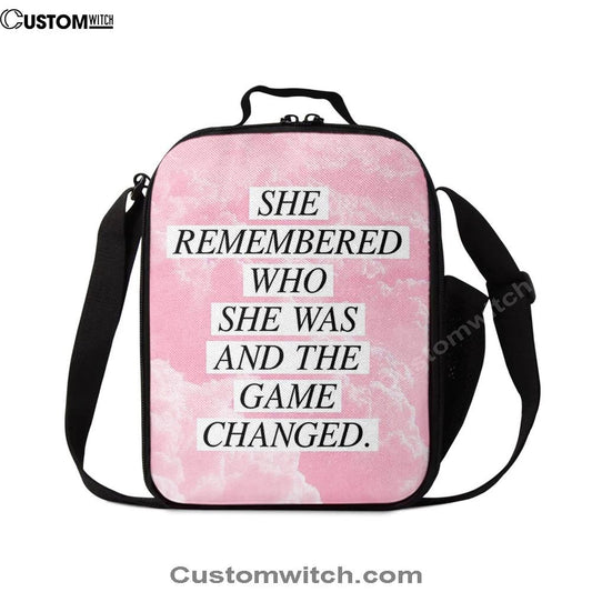 She Remembered Who She Was And The Game Changed Lunch Bags - Encouragement Best Friend Gift For Teens, Women, Girls, Bff