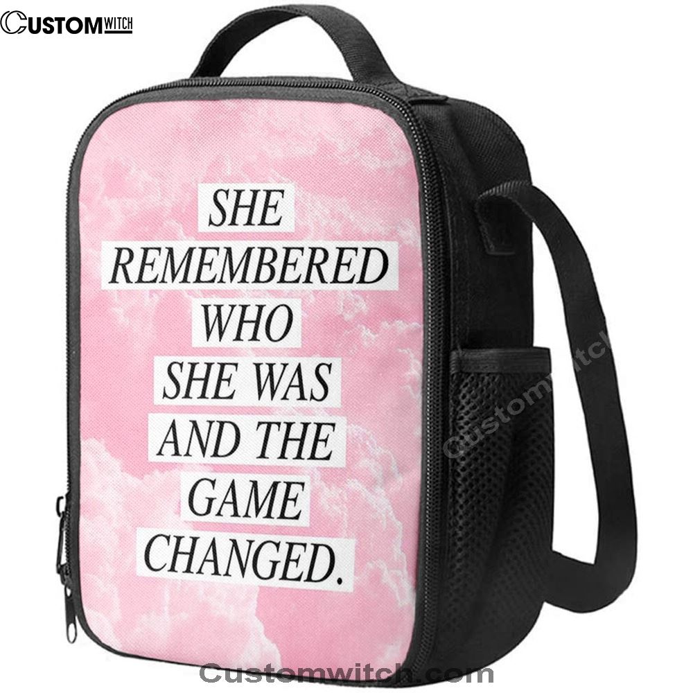 She Remembered Who She Was And The Game Changed Lunch Bags - Encouragement Best Friend Gift For Teens, Women, Girls, Bff
