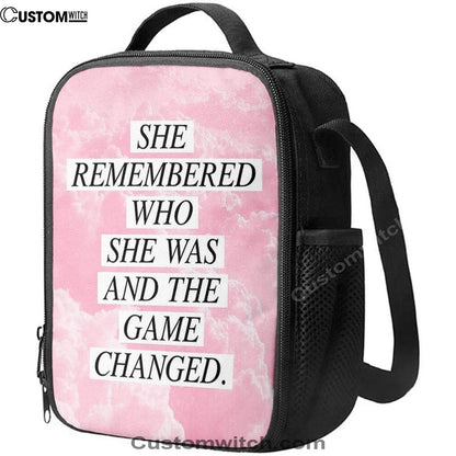 She Remembered Who She Was And The Game Changed Lunch Bags - Encouragement Best Friend Gift For Teens, Women, Girls, Bff