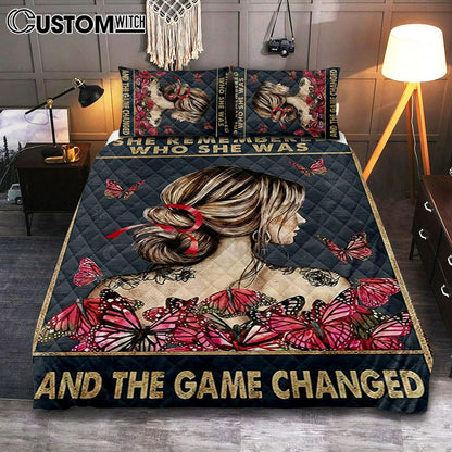 She Remembered Who She Was And The Game Changed Quilt Bedding Set - Motivational Bedroom - Boho Decoration Poster - Girls, Teens
