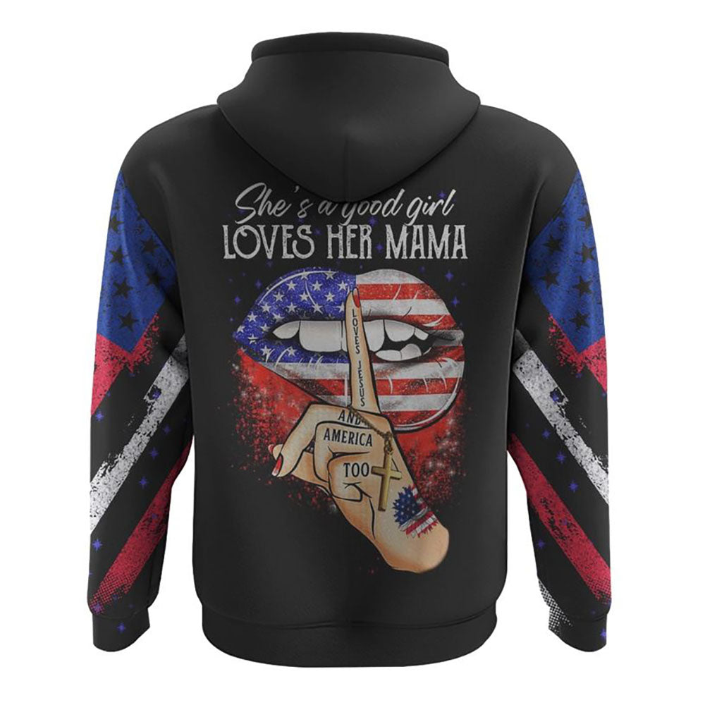 She's A Good Girl Loves Her Mama All Over Print 3D Hoodie, Christian Hoodie, Christian Sweatshirt, Bible Verse Shirt