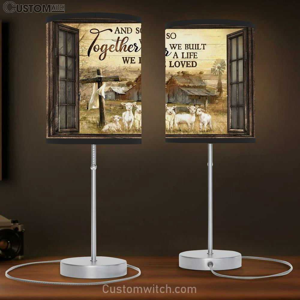 Sheeps And So Together We Built A Life We Loved Large Table Lamb - Christian Table Lamb Prints - Religious Table Lamb Art