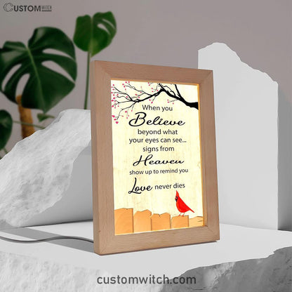 Signs From Heaven Remind You Love Never Dies Frame Lamp Art - Christian Night Light Decor