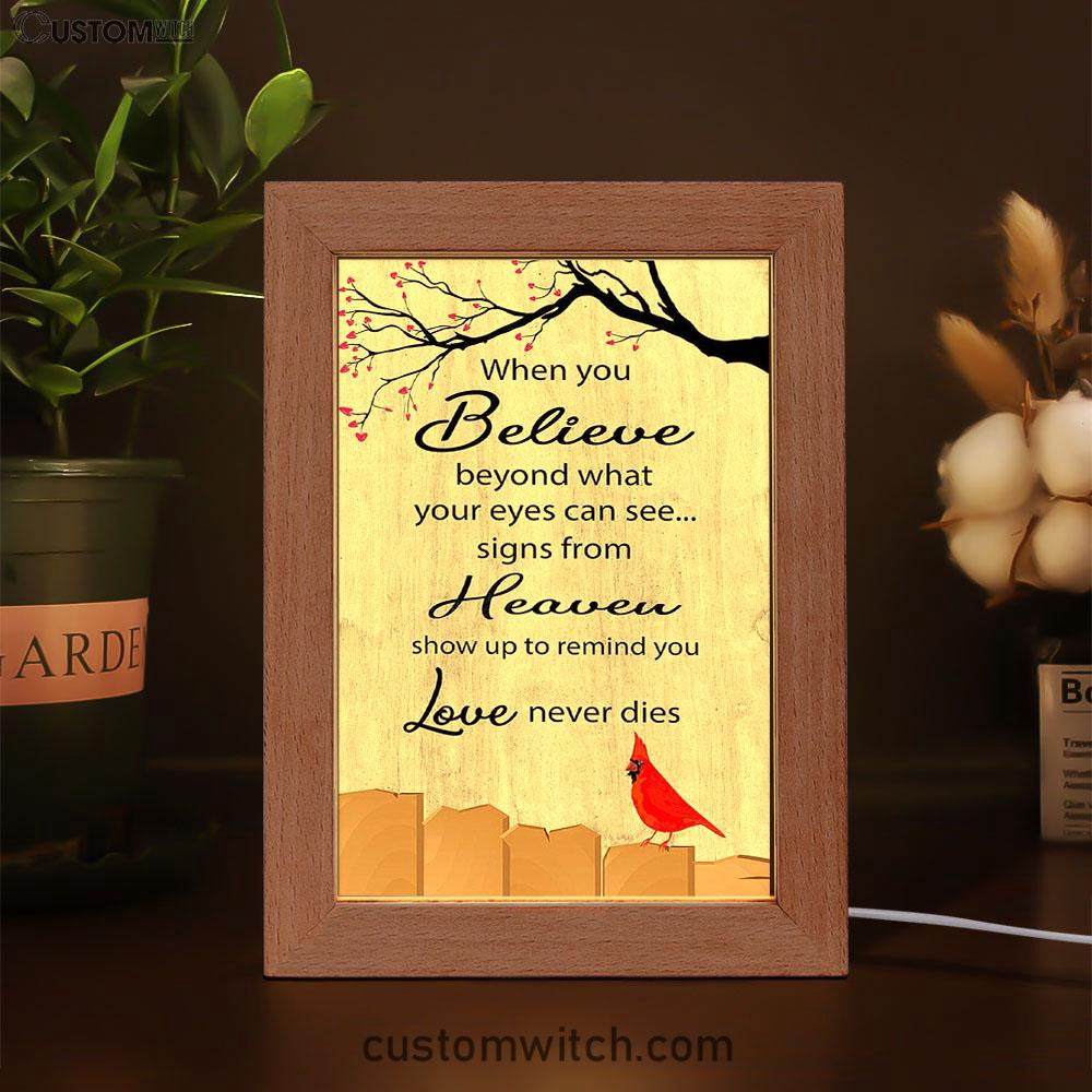 Signs From Heaven Remind You Love Never Dies Frame Lamp Art - Christian Night Light Decor