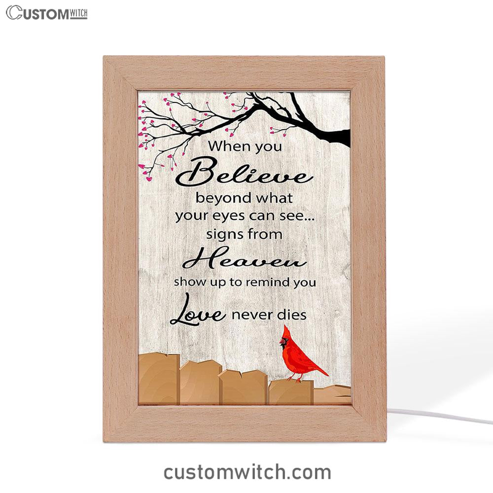 Signs From Heaven Remind You Love Never Dies Frame Lamp Art - Christian Night Light Decor