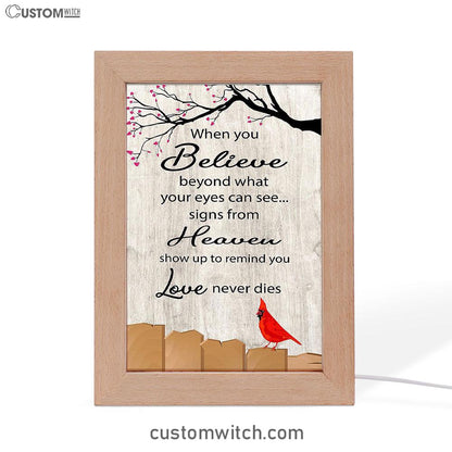 Signs From Heaven Remind You Love Never Dies Frame Lamp Art - Christian Night Light Decor