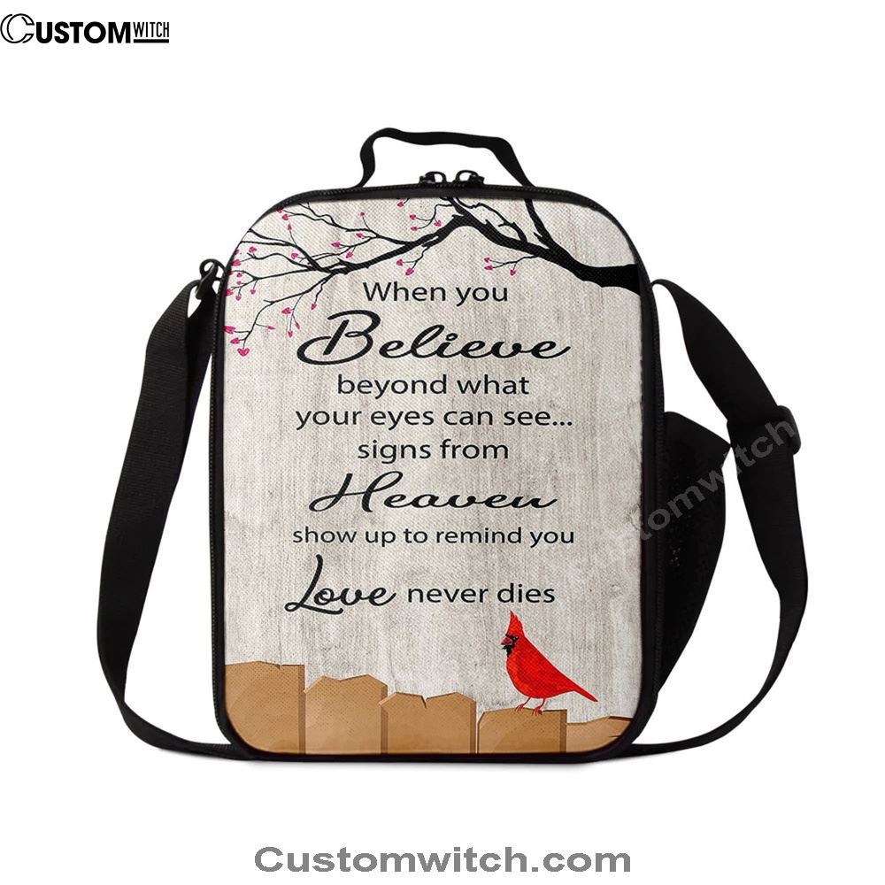 Signs From Heaven Remind You Love Never Dies Lunch Bag, Bible Verse Lunch Bag For Men And Women