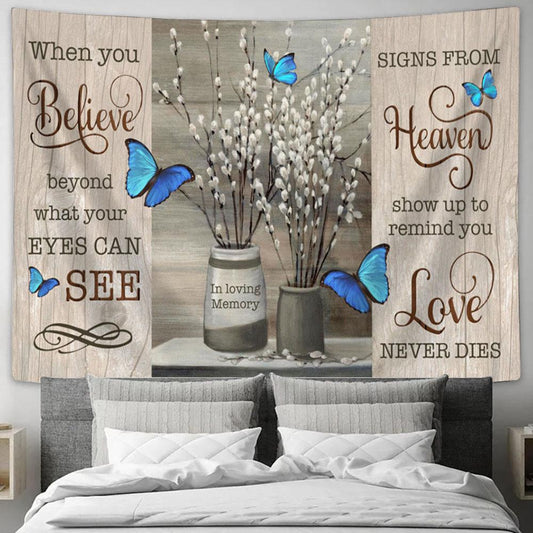 Signs From Heaven Show Up To Remind You Love Never Dies Blue Butterflies Flowers Large Tapestry - Religious Tapestry Art