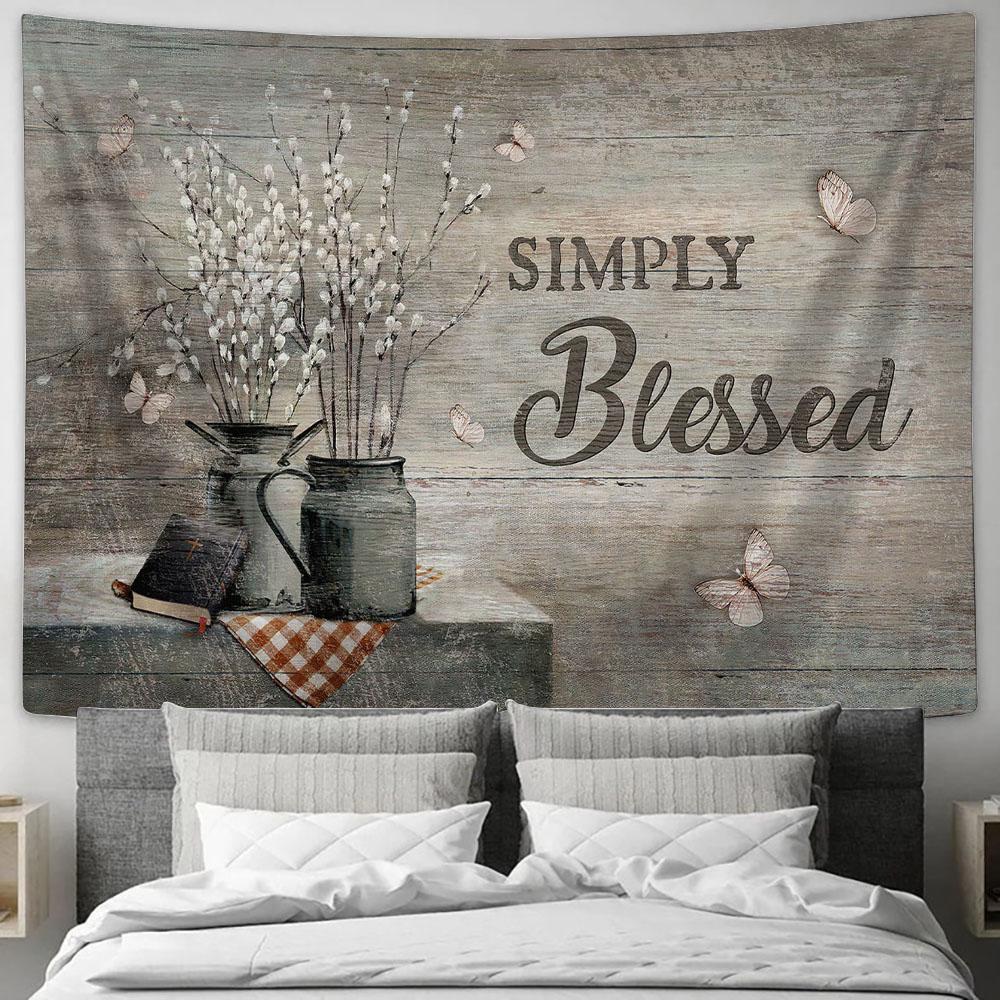 Simply Blessed Baby Flower Vase Bible White Butterfly Tapestry Wall Art - Bible Verse Tapestry - Religious Tapestry Wall Hanging