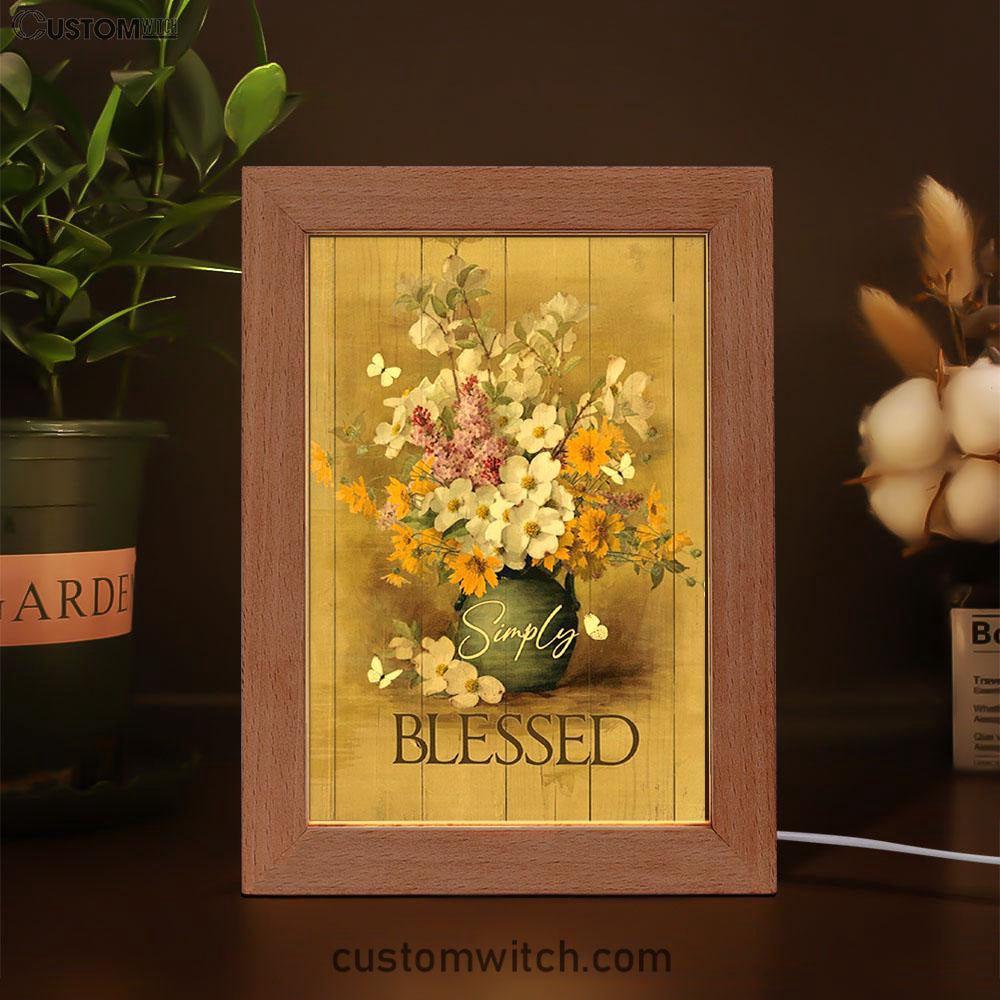 Simply Blessed Beautiful Flower Vase Frame Lamp Art - Bible Verse Wooden Lamp - Inspirational Art - Christian Home Decor