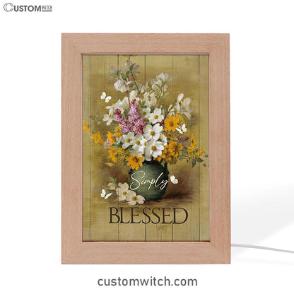 Simply Blessed Beautiful Flower Vase Frame Lamp Art - Bible Verse Wooden Lamp - Inspirational Art - Christian Home Decor