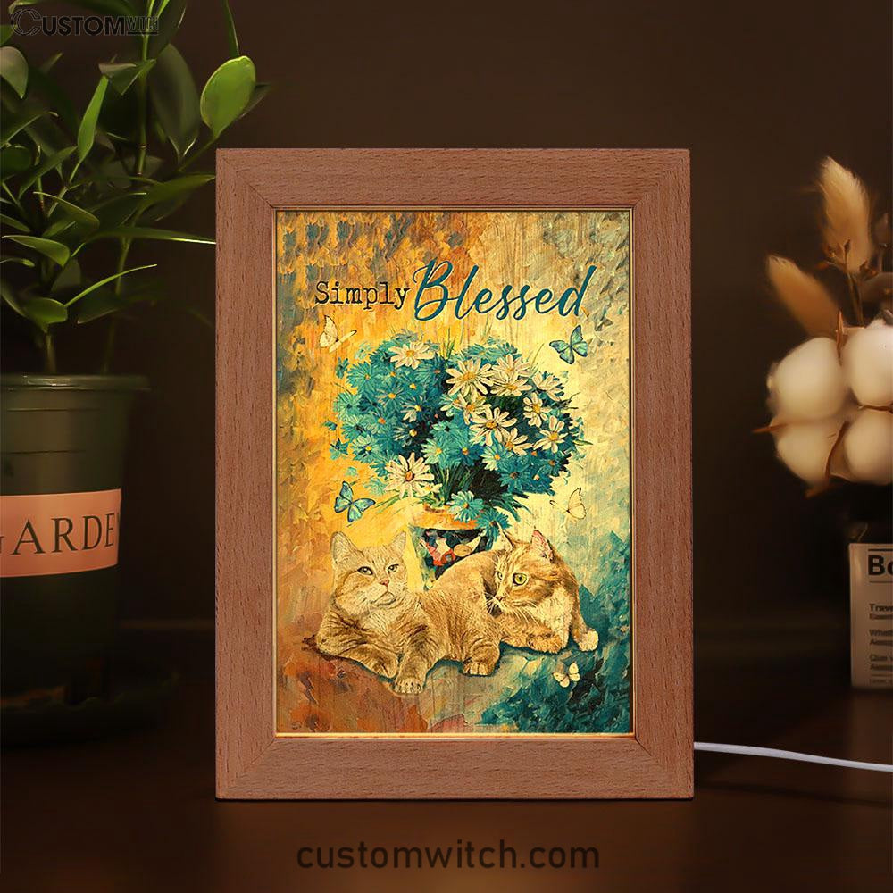Simply Blessed Blue Daisy Flowers Fluffy Cats Frame Lamp Art - Bible Verse Wooden Lamp - Inspirational Art - Christian Home Decor