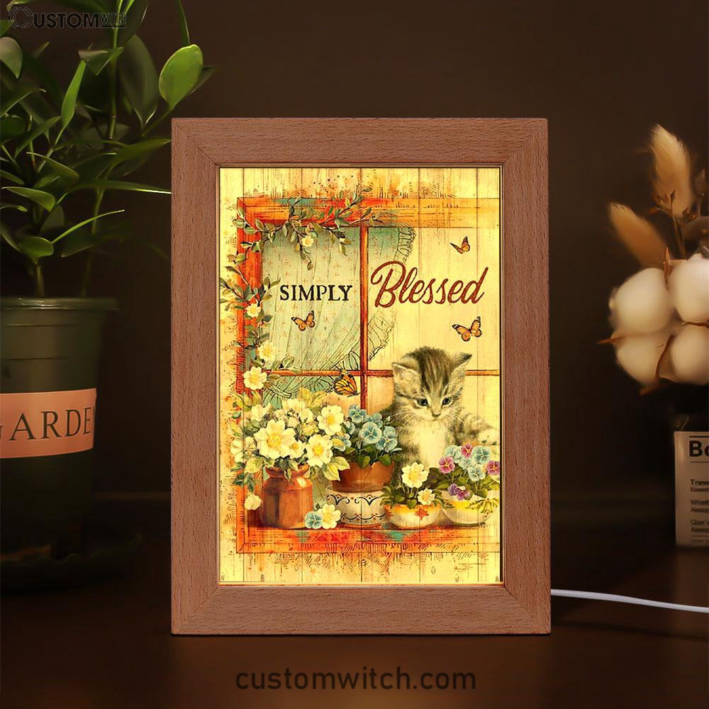 Simply Blessed Cat Butterfly Frame Lamp Print - Inspirational Frame Lamp Art - Christian Art Home Decor