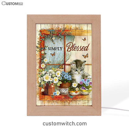 Simply Blessed Cat Butterfly Frame Lamp Print - Inspirational Frame Lamp Art - Christian Art Home Decor