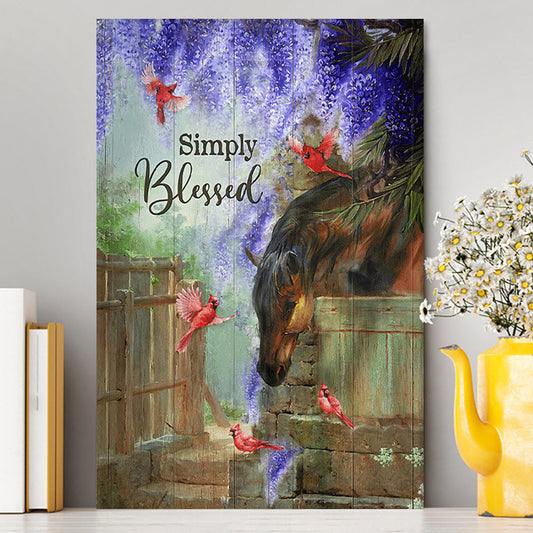 Simply Blessed Dream Horse Red Cardinal Canvas Print - Inspirational Canvas Art - Christian Wall Art Home Decor