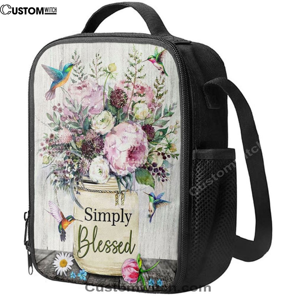 Simply Blessed Lunch Bag, Hummingbird Flowers Christian Lunch Bag, Bible Verse Lunch Bag For Men And Women