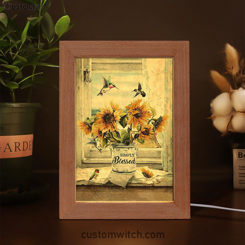 Simply Blessed Sunflower Hummingbird Frame Lamp Print - Inspirational Frame Lamp Art - Christian Art Home Decor