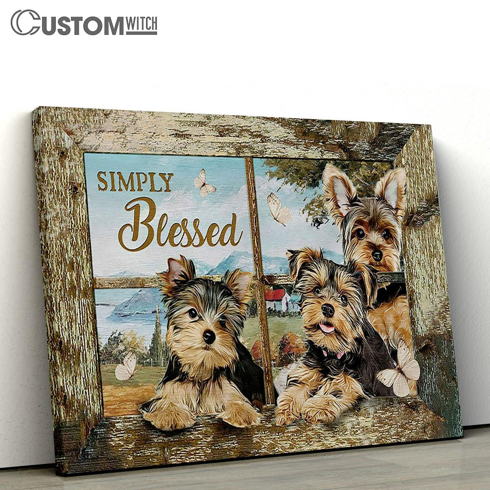 Simply Blessed Yorkshire Terrier Dog White Butterfly Canvas Art - Christian Wall Art Decor - Bible Verse Canvas
