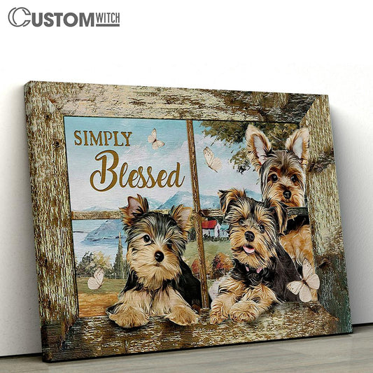 Simply Blessed Yorkshire Terrier Dog White Butterfly Canvas Art - Christian Wall Art Decor - Bible Verse Canvas