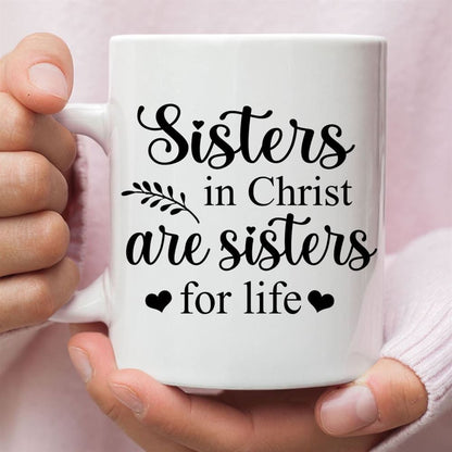 Sisters In Christ Mug, Christian Mug, Bible Mug, Faith Gift, Encouragement Gift
