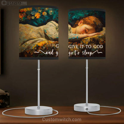 Sleeping Girl - Give It To God And Go To Sleep Table Lamb Gift - Gift For Christian Women V2