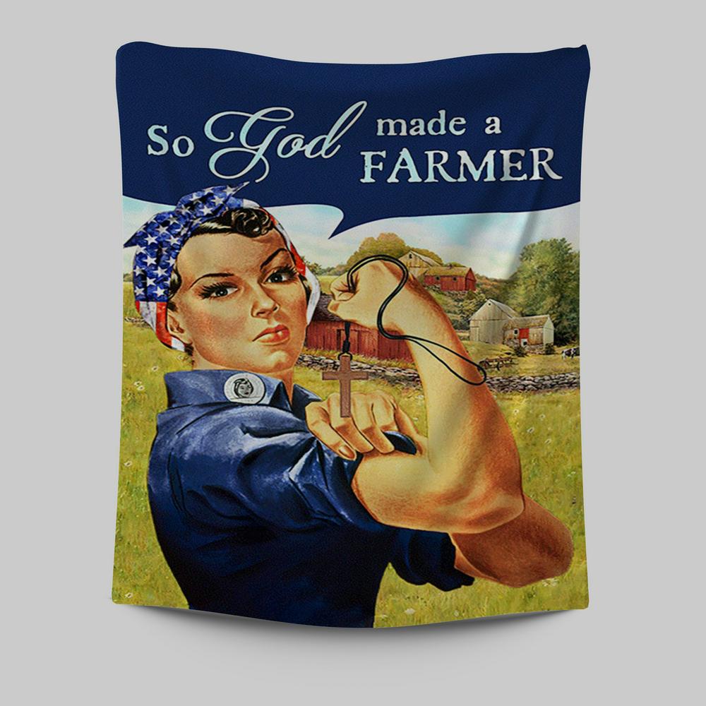 So God Made A Farmer Tapestry Wall Art - Christian Tapestries Prints - Bible Verse Tapestry Art