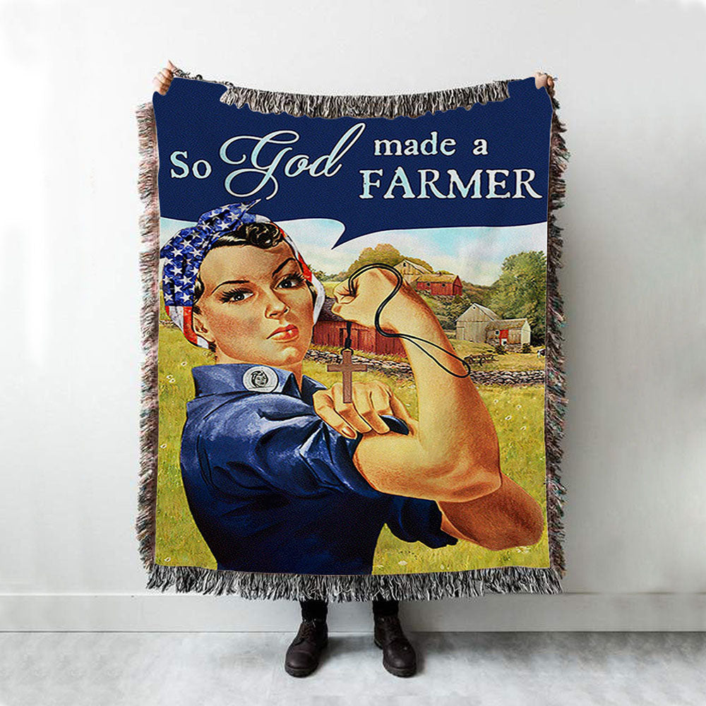 So God Made A Farmer Woven Throw Blanket - Christian Woven Blanket Prints - Bible Verse Woven Blanket Art