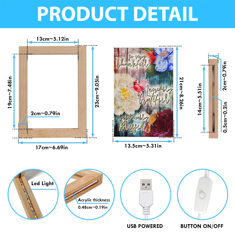 So Very Thankful Incredibly Grateful Unbelievably Blessed Cardinal Bird Frame Lamp Art - Scripture Decor
