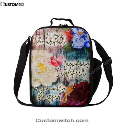 So Very Thankful Incredibly Grateful Unbelievably Blessed Cardinal Bird Lunch Bag, Bible Verse Lunch Bag For Men And Women