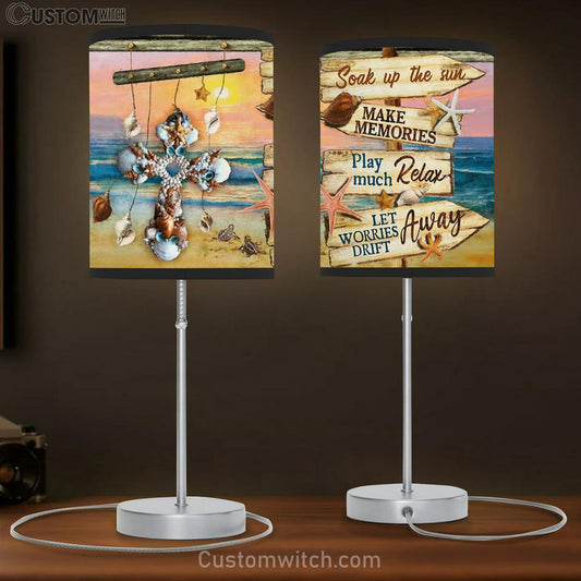 Soak Up The Sun Make Memories Play Much Relax Let Worries Drift Away Beach Seashell Cross Large Table Lamb - Religious Table Lamb Art