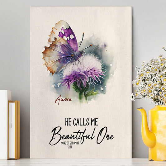 Solomon 10 He Calls Me Beautiful One Personalized Canvas Wall Art - Religious Canvas Prints - Bible Canvas Art
