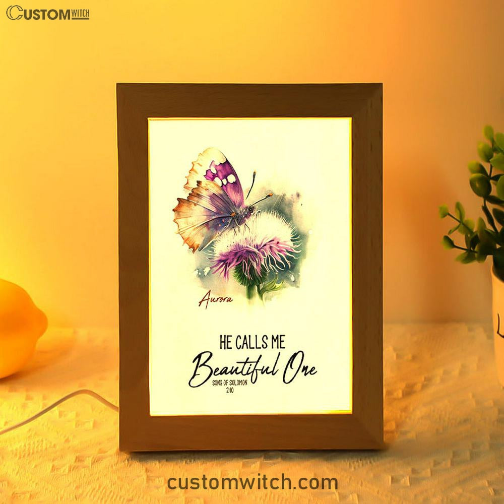 Solomon 10 He Calls Me Beautiful One Personalized Frame Lamp Art - Religious Gifts Night Light - Bible Frame Lamp Art