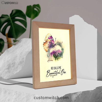 Solomon 10 He Calls Me Beautiful One Personalized Frame Lamp Art - Religious Gifts Night Light - Bible Frame Lamp Art