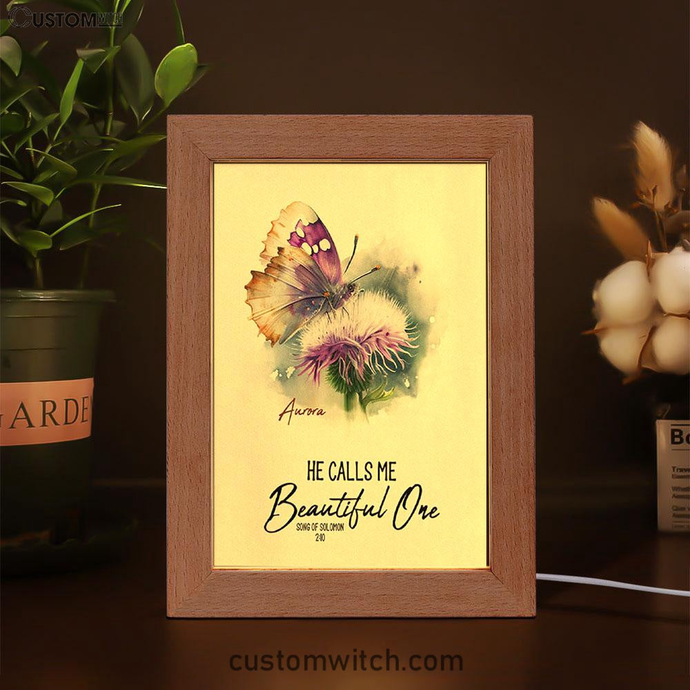 Solomon 10 He Calls Me Beautiful One Personalized Frame Lamp Art - Religious Gifts Night Light - Bible Frame Lamp Art