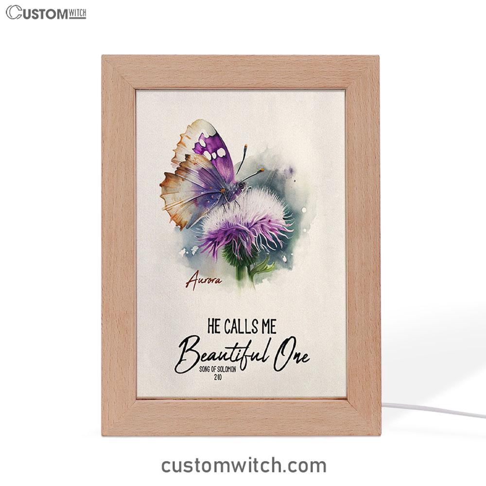 Solomon 10 He Calls Me Beautiful One Personalized Frame Lamp Art - Religious Gifts Night Light - Bible Frame Lamp Art