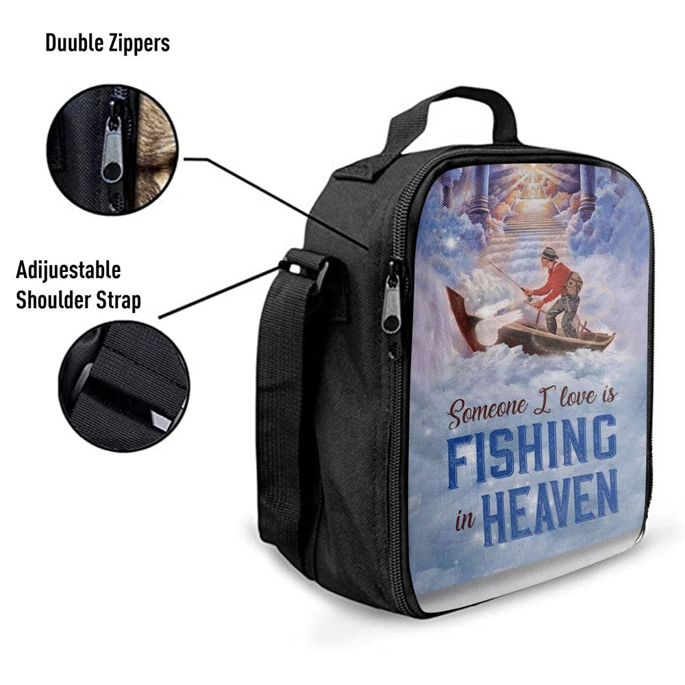 Someone I Love Is Fishing In Heaven Fisherman Lunch Bags, Bible Verse Lunch Bag For Men And Women