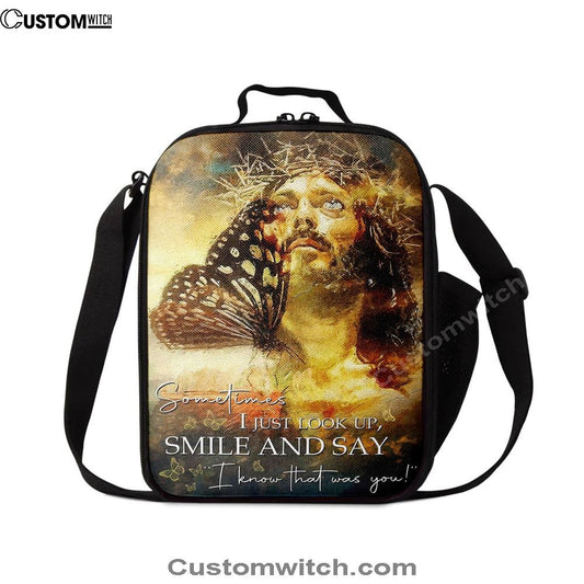 Sometimes I Jusst Look Up Smile And Say Jesus Lunch Bag, Bible Verse Lunch Bag For Men And Women