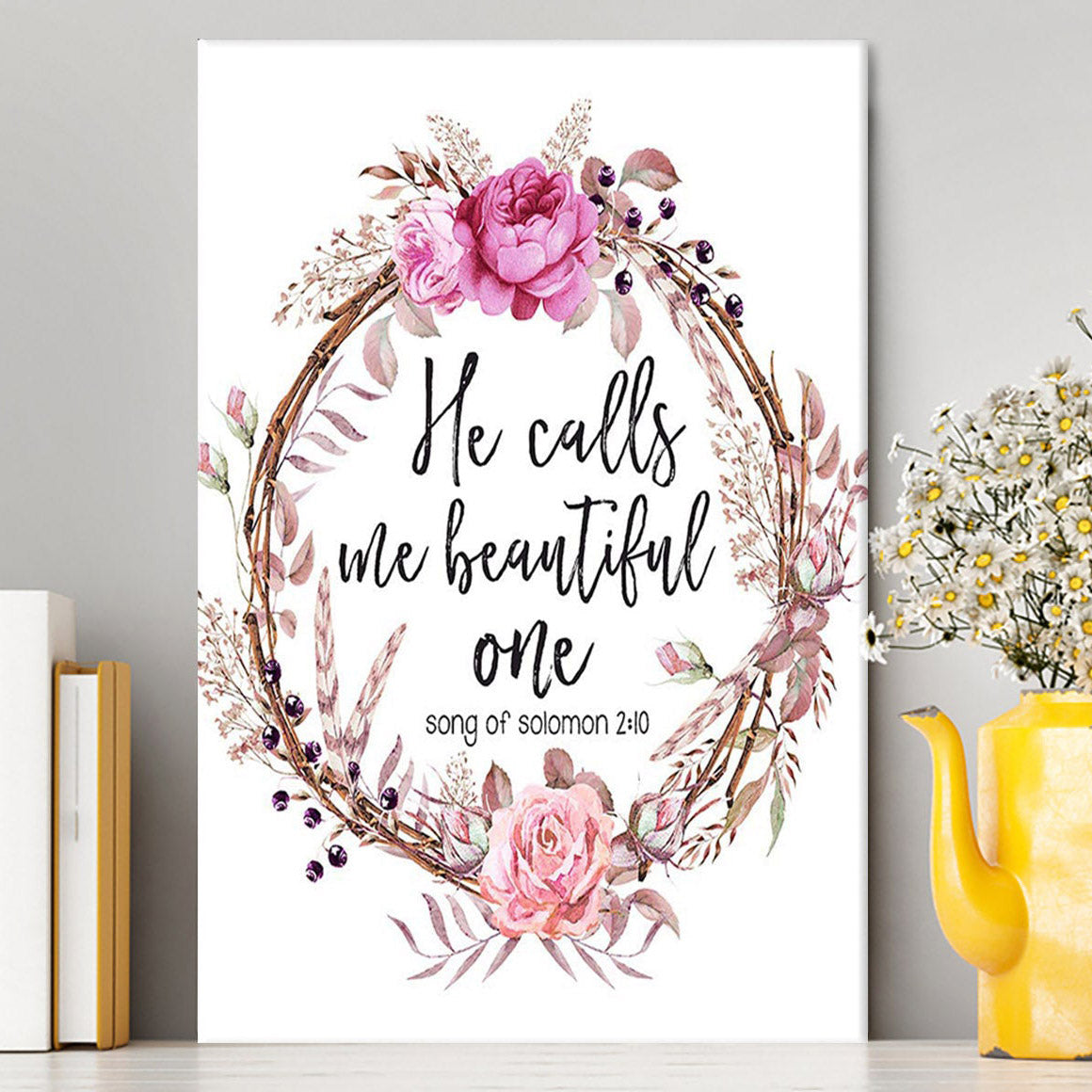 Song Of Solomon 2 10 - He Calls Me Beautiful One Canvas Wall Art - Christian Canvas Wall Art Decor