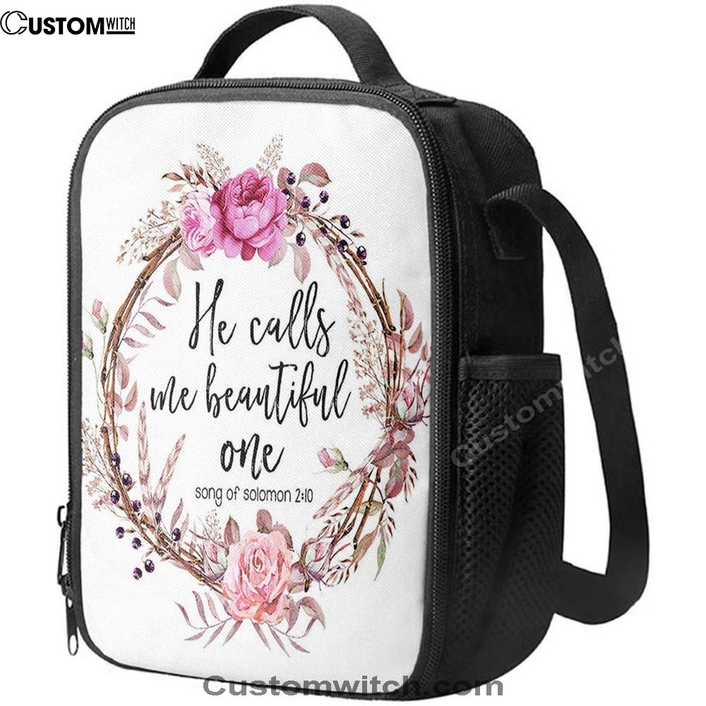 Song Of Solomon 2 10 - He Calls Me Beautiful One Lunch Bag, Bible Verse Lunch Bag For Men And Women