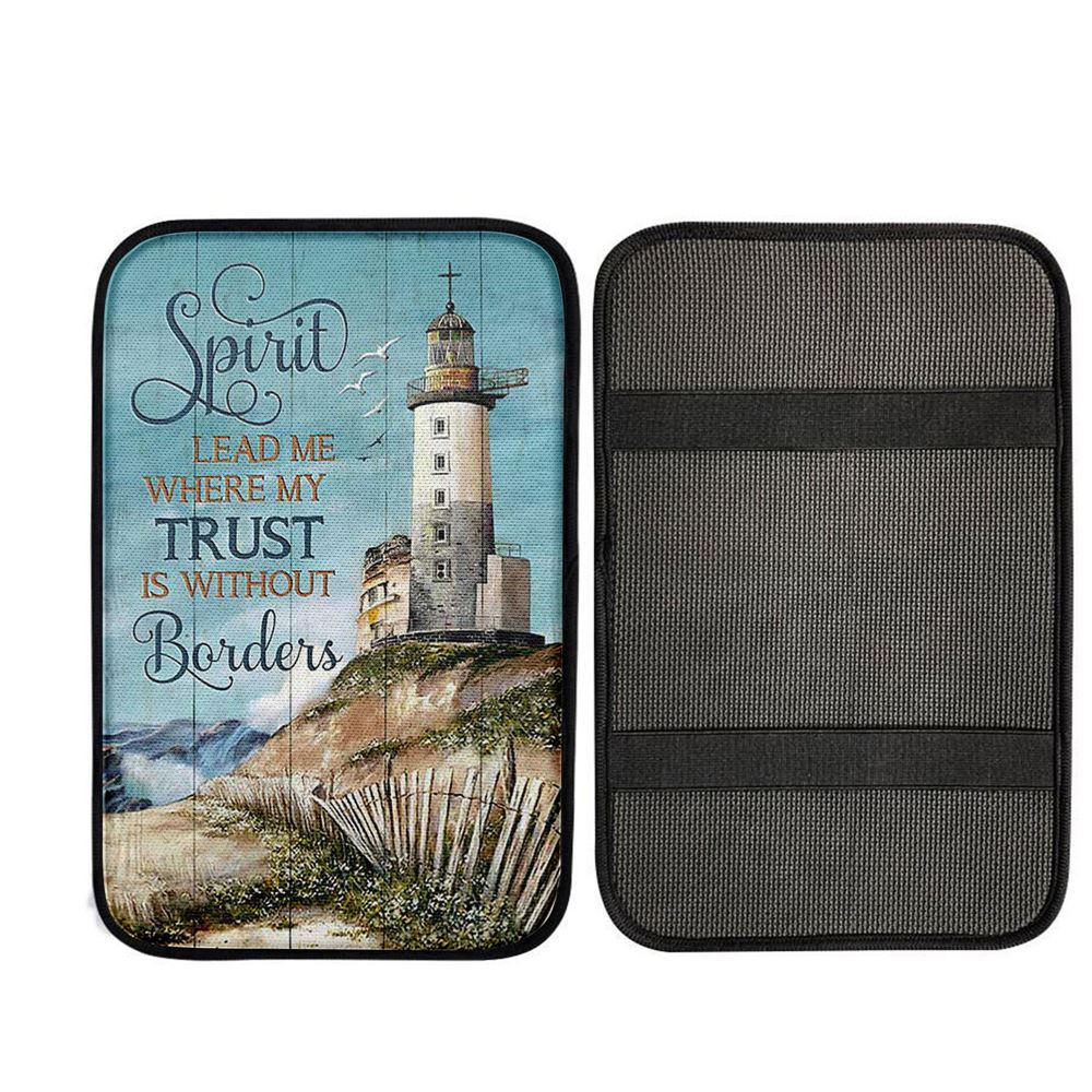 Spirit Lead Me Where My Trust Is Without Borders Lighthouse Car Center Console Cover, Religious Car Interior Accessories