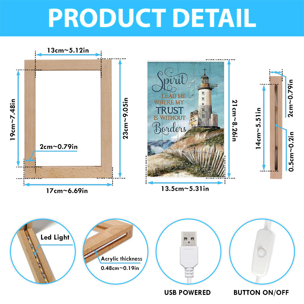 Spirit Lead Me Where My Trust Is Without Borders Lighthouse Frame Lamp Print - Inspirational Frame Lamp Art - Christian Art Home Decor